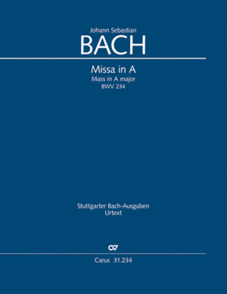 Bach: Missa in A -BWV 234